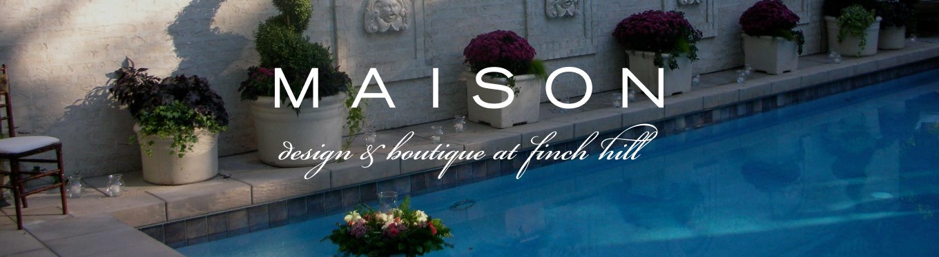 Maison design & boutique at Finch Hill