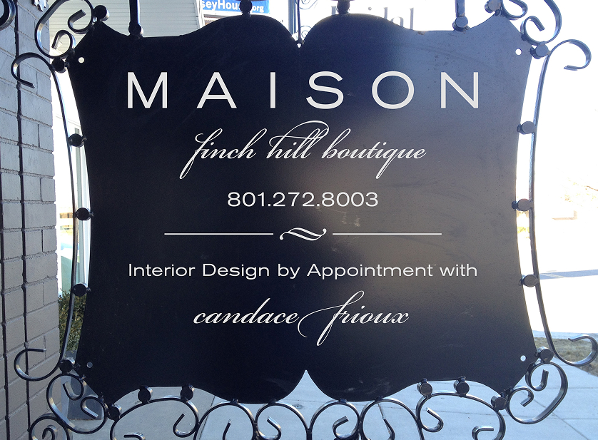 Maison sidewalk sign